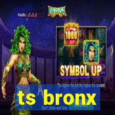 ts bronx