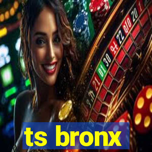 ts bronx