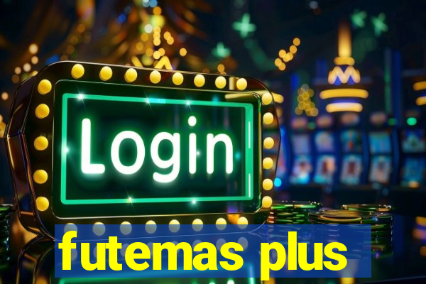 futemas plus