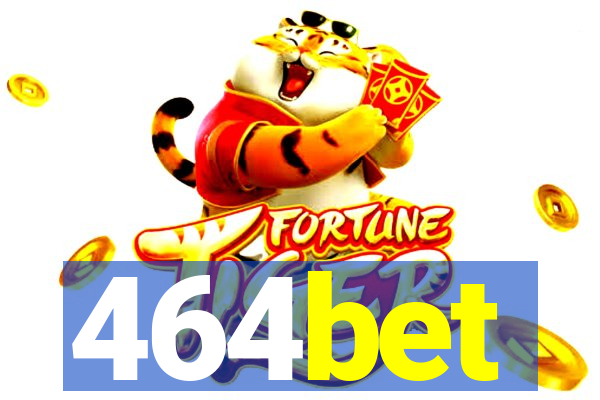 464bet