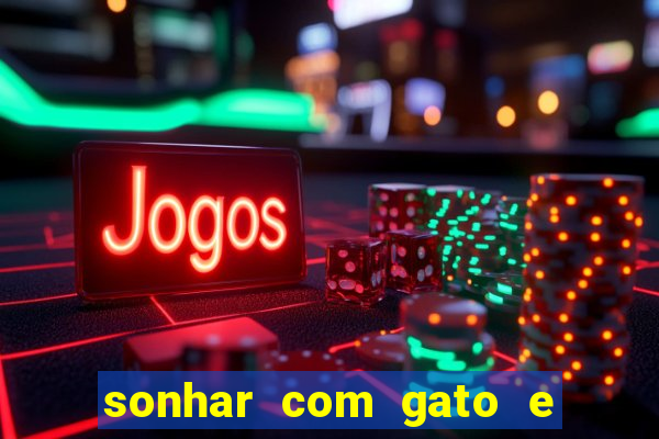 sonhar com gato e cachorro juntos jogo do bicho