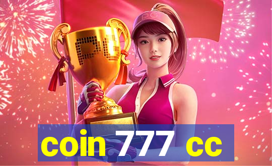 coin 777 cc