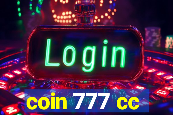 coin 777 cc