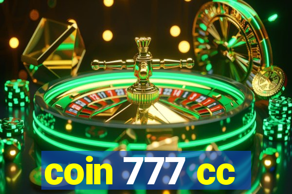 coin 777 cc