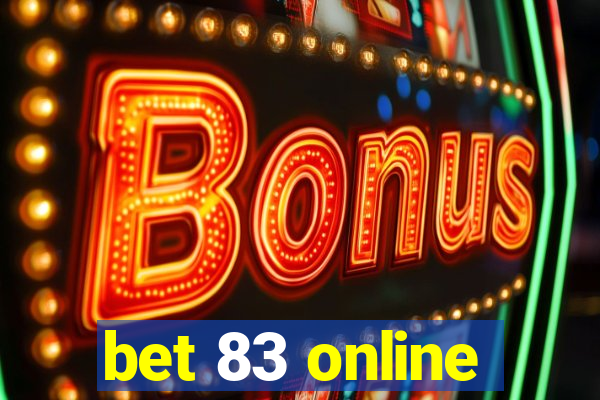 bet 83 online