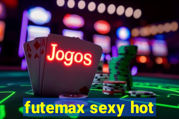 futemax sexy hot