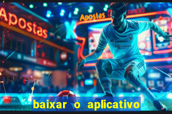 baixar o aplicativo da major sport