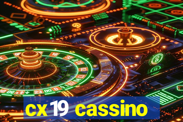 cx19 cassino