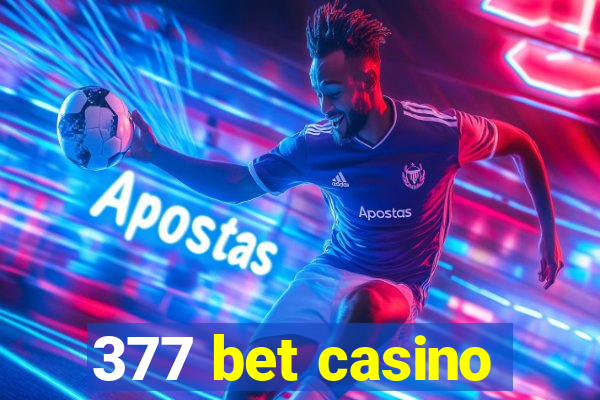 377 bet casino