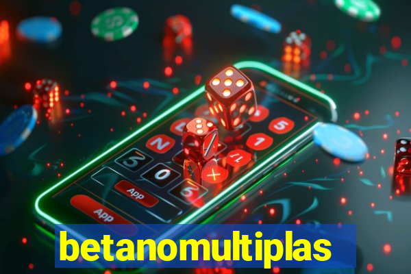 betanomultiplas