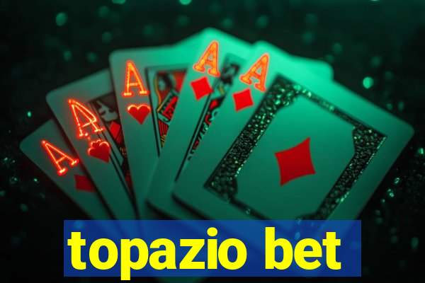 topazio bet