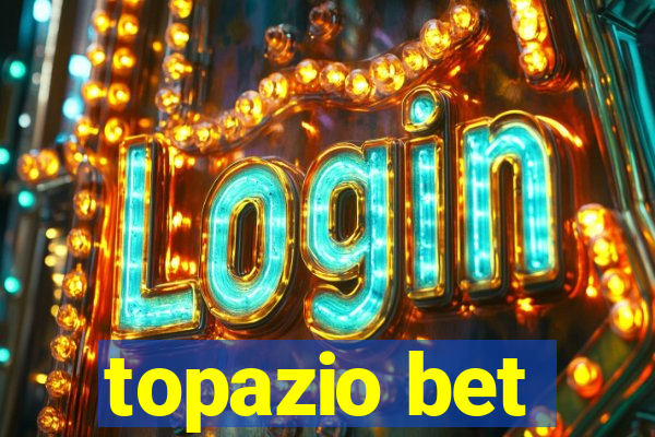 topazio bet