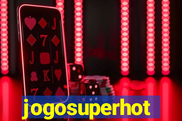 jogosuperhot