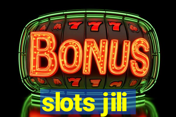 slots jili