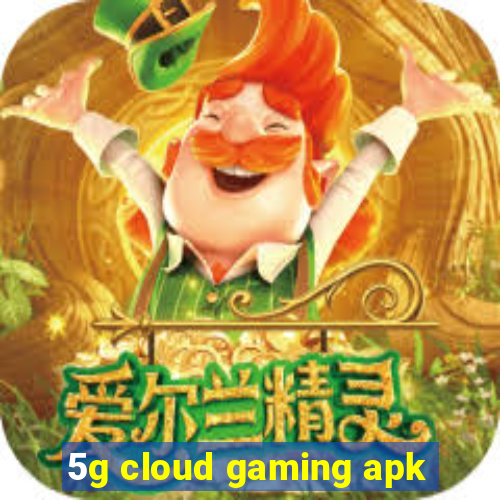 5g cloud gaming apk