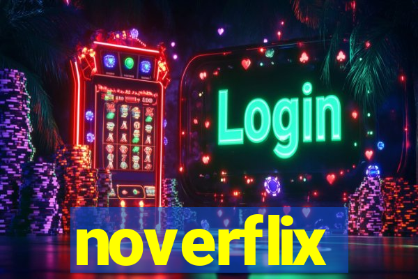 noverflix