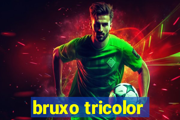 bruxo tricolor