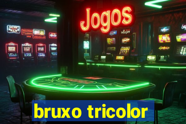 bruxo tricolor