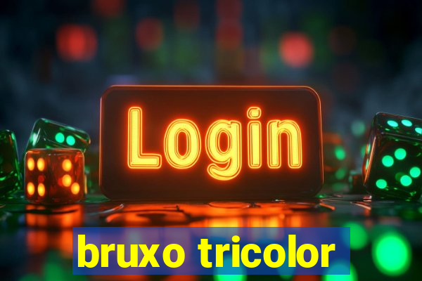 bruxo tricolor