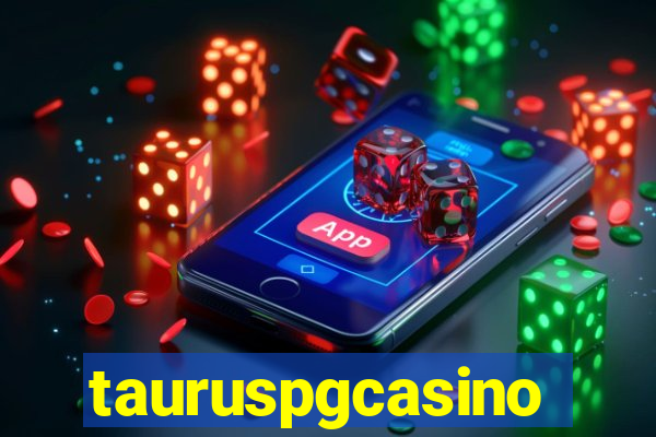 tauruspgcasino