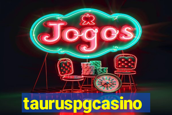 tauruspgcasino