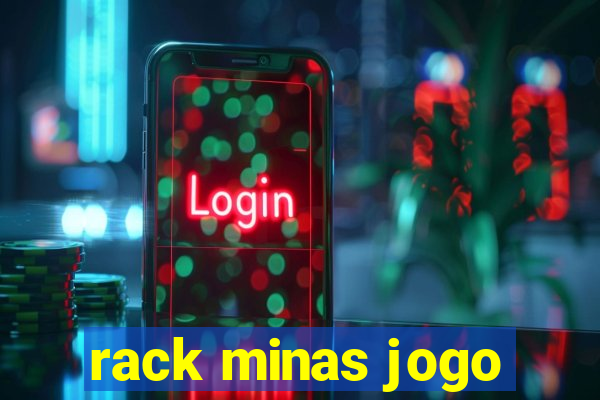 rack minas jogo