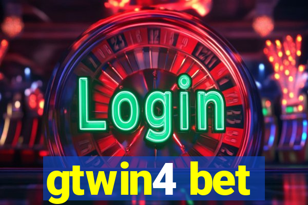 gtwin4 bet