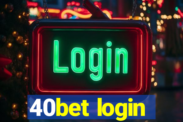 40bet login