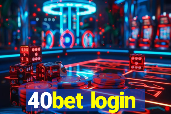 40bet login