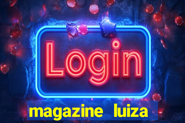 magazine luiza sorteio de 25 mil