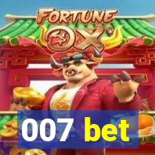 007 bet