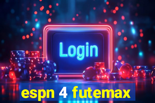 espn 4 futemax