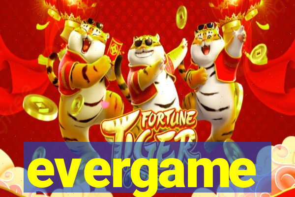 evergame