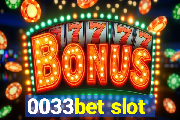 0033bet slot