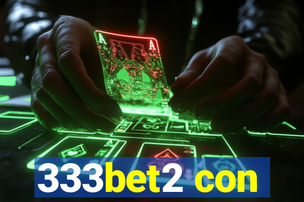 333bet2 con