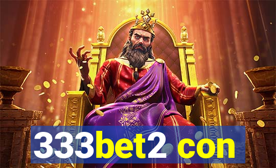 333bet2 con