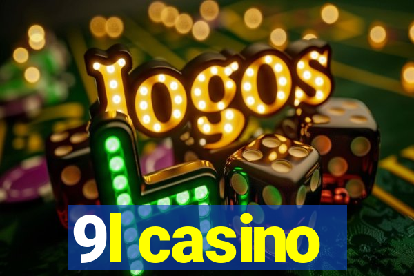 9l casino