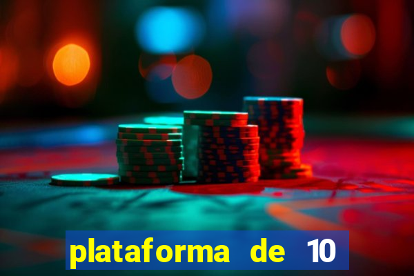 plataforma de 10 reais bet