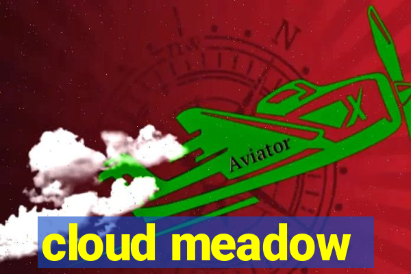 cloud meadow