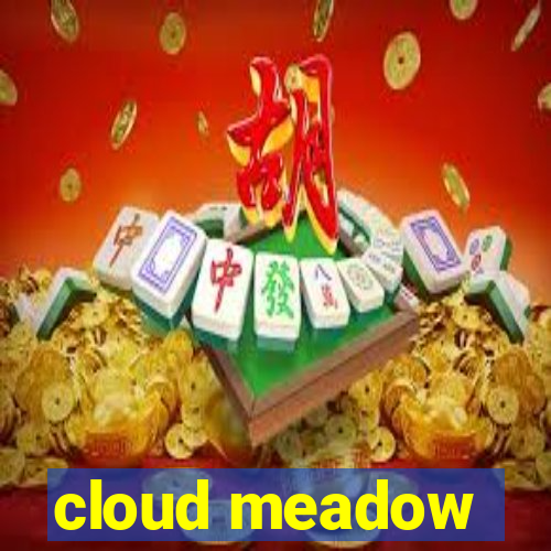 cloud meadow