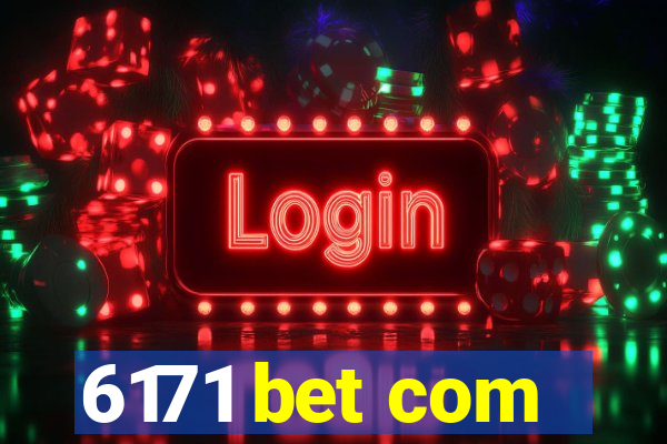 6171 bet com