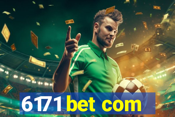 6171 bet com