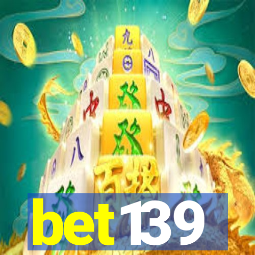 bet139