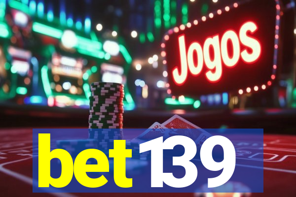 bet139