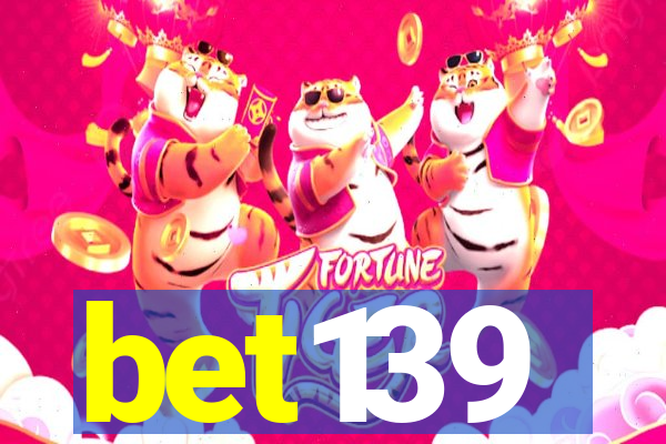 bet139