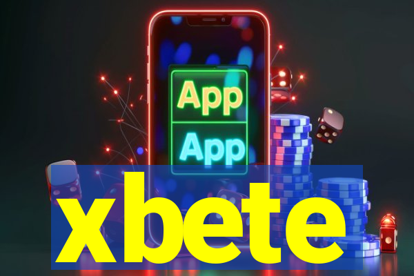 xbete