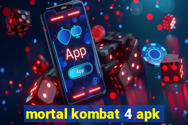 mortal kombat 4 apk