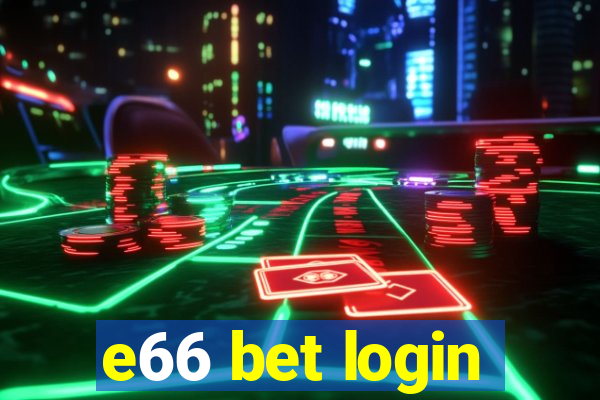 e66 bet login