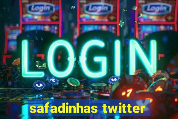 safadinhas twitter