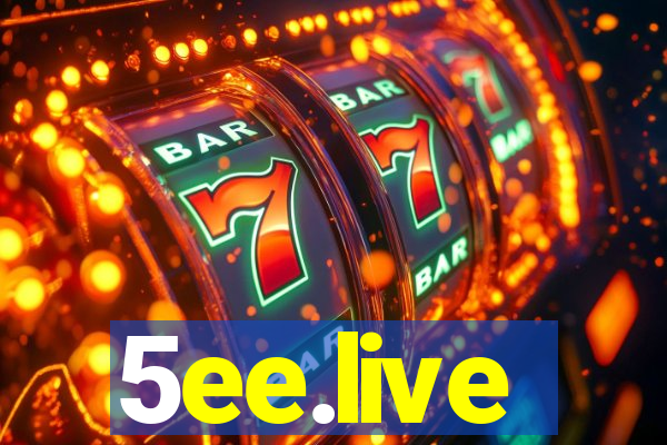 5ee.live